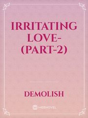 Irritating Love-(Part-2) Book