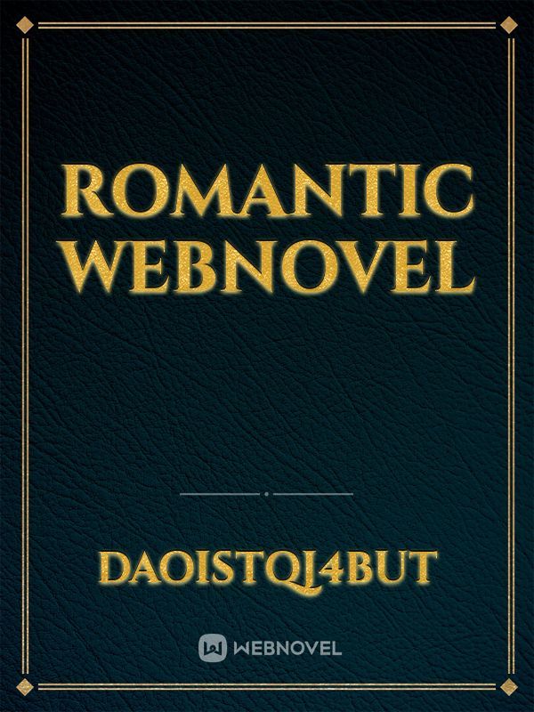 Romantic webnovel Book