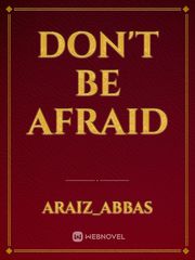 don't be afraid Book