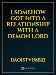 I somehow got into a relationship with a Demon Lord Book