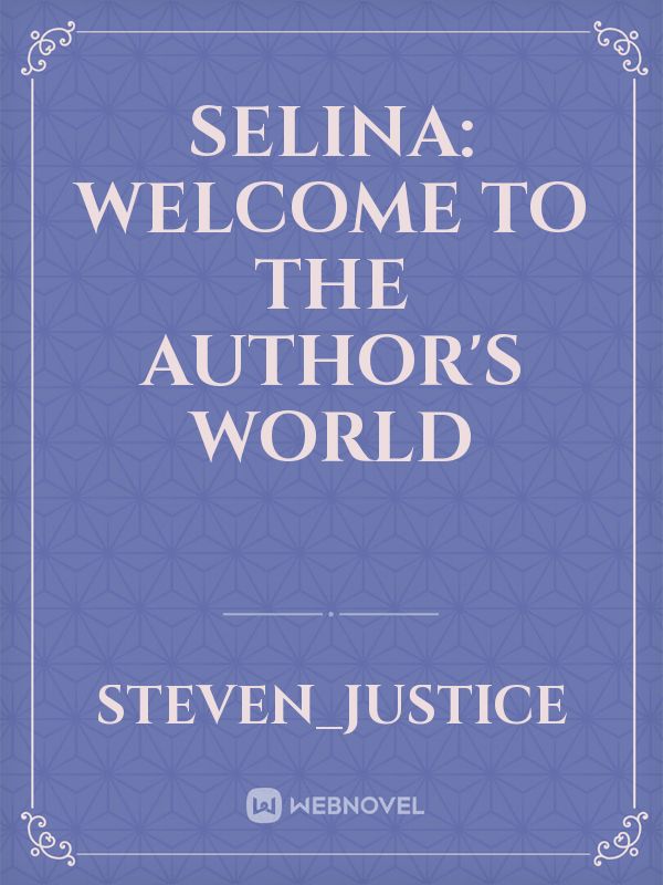 Selina: welcome to the Author's world Book