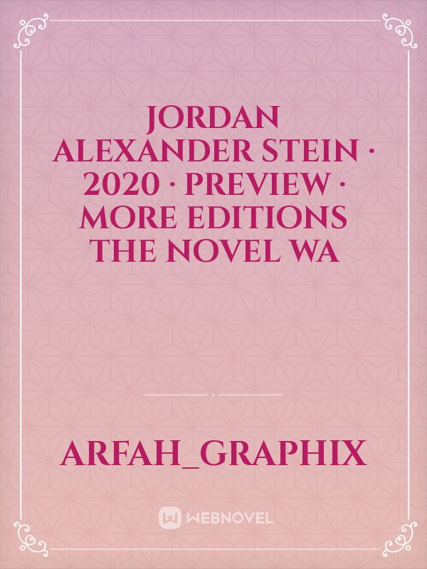Jordan Alexander Stein · 2020 · ‎Preview · ‎More editions The novel wa
