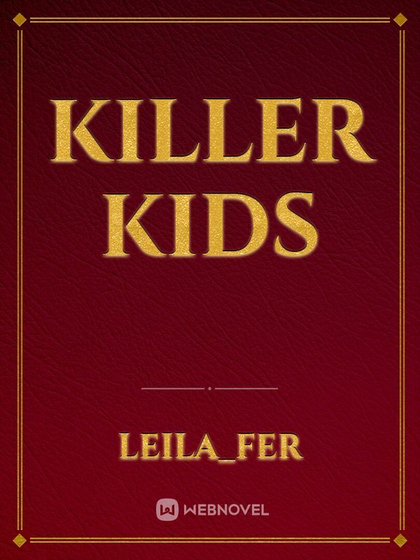 Killer kids