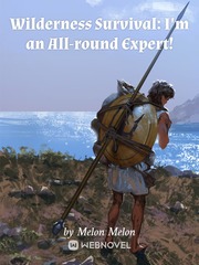 Wilderness Survival: I'm an All-round Expert! Book