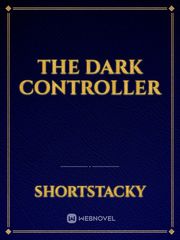 The Dark Controller Book