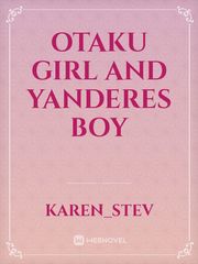 Otaku girl And Yanderes Boy Book
