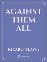 Against Them All Book