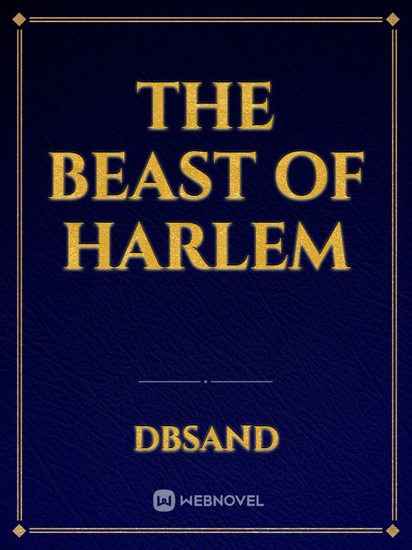 The Beast Of Harlem