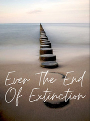 Ever The End Of Extinction Book