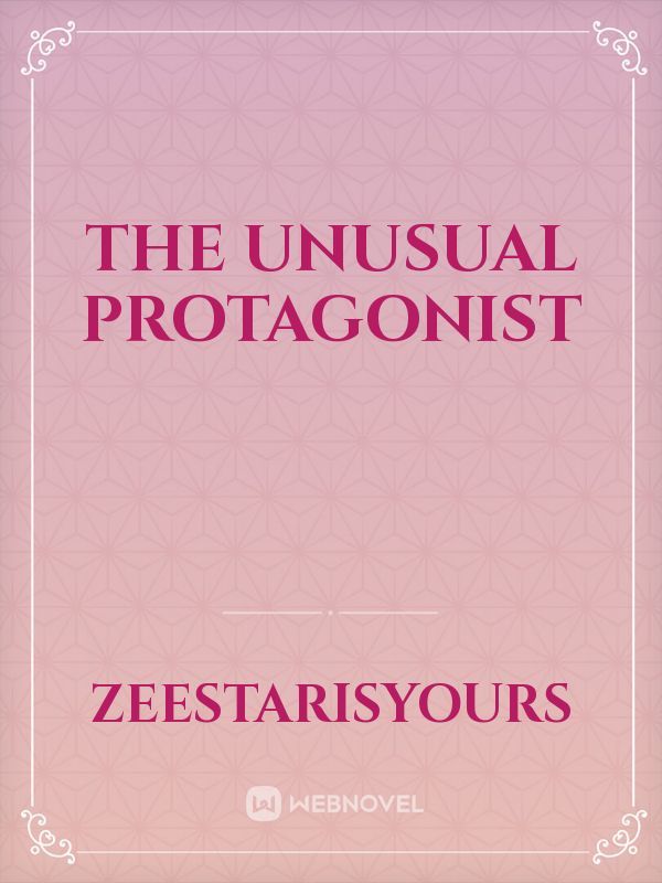 The Unusual Protagonist Book