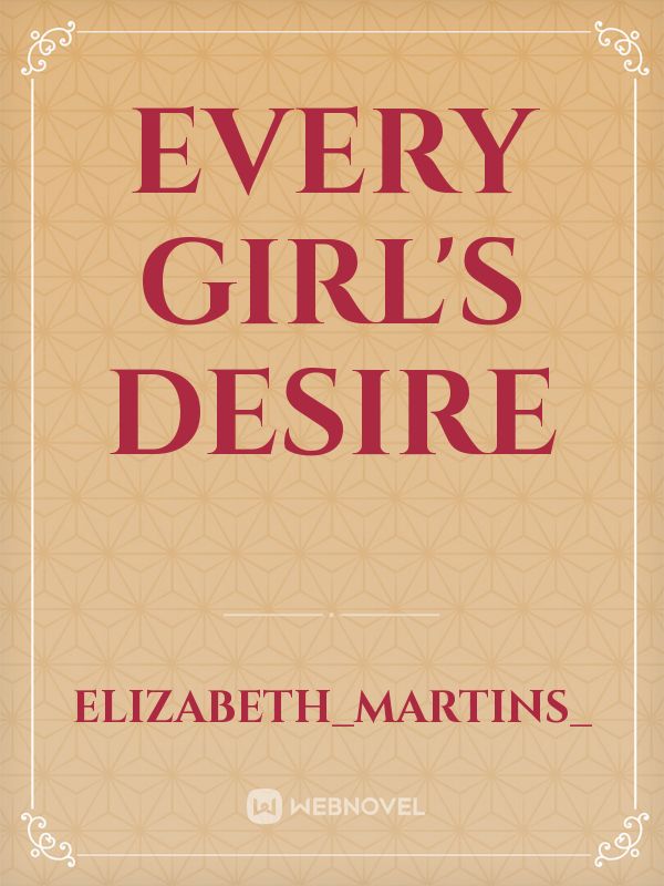 EVERY GIRL'S DESIRE Book