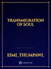 Transmigration of Soul Book
