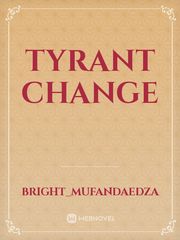 Tyrant change Book