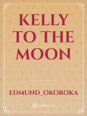 Kelly to the Moon Book