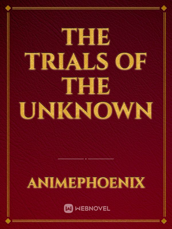 The Trials of The Unknown Book