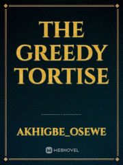 The greedy tortise Book