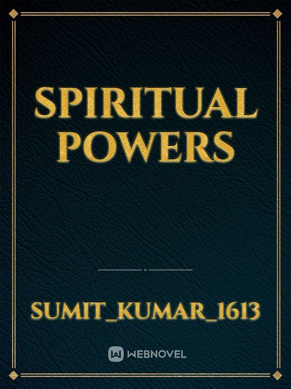 Spiritual powers