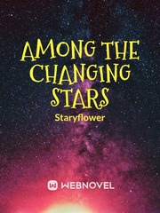 Among the changing stars Book