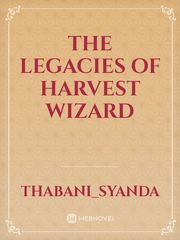 The legacies of harvest wizard Book