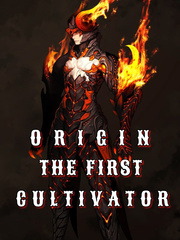 ORIGIN: The First Cultivator Book