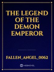The Legend of the Demon Emperor Book