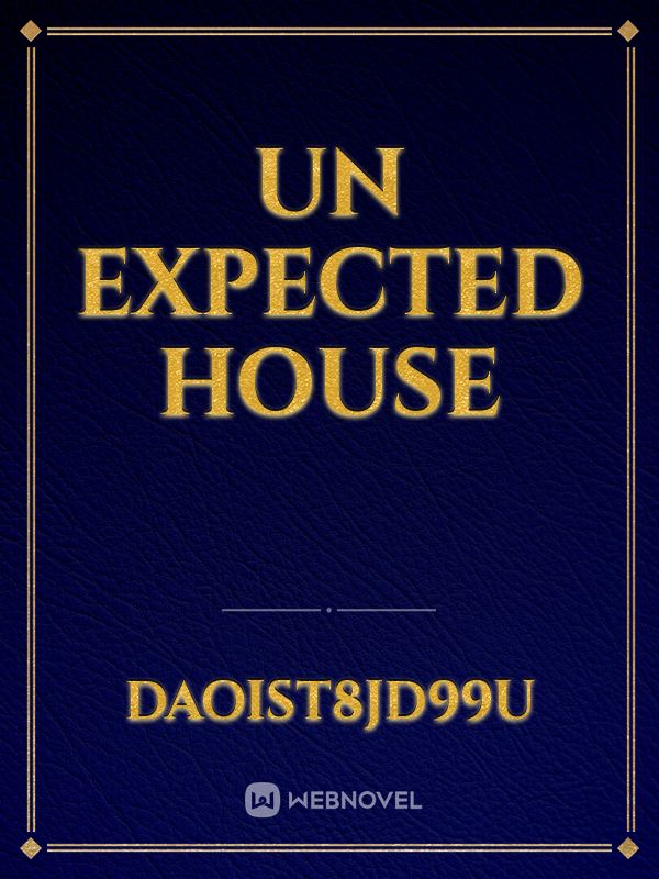 Un expected house Book