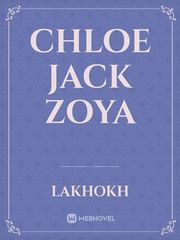 Chloe 
Jack zoya Book