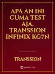 apa an ini cuma Test aja. 
transsion infinix KG7N Book