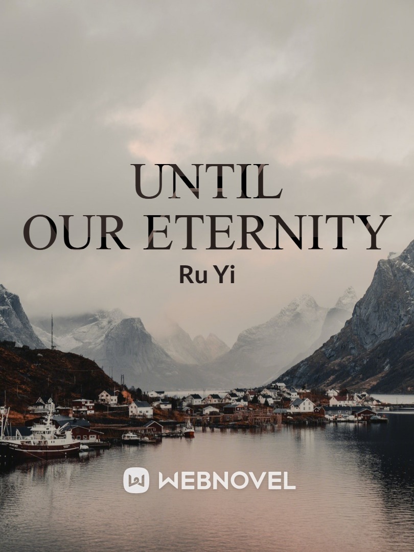 Until Our Eternity