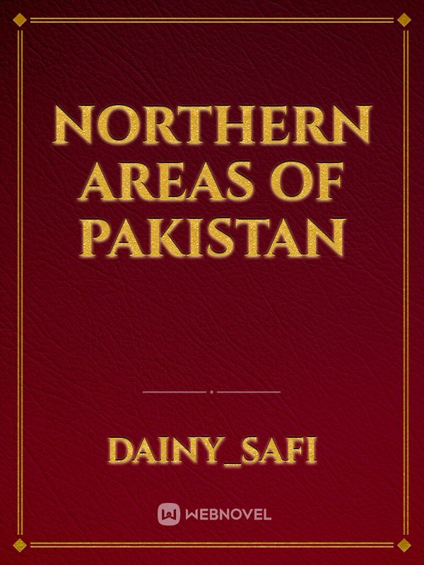 Northern areas of pakistan