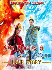 Fire Phoenix and Water Dragon Love Story Book