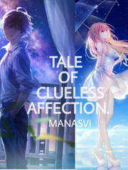 TALE OF CLUELESS AFFECTION Book