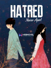 HATRED: Never Apart Book