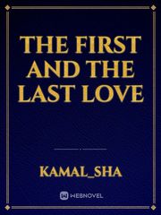 The First And The Last Love Book