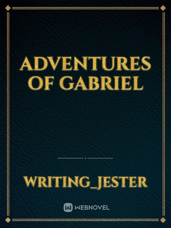 Adventures of Gabriel Book