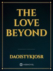 The Love Beyond Book