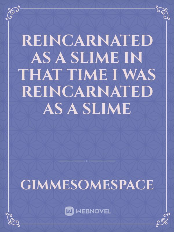 Reincarnated as a Slime in That Time I was Reincarnated as a Slime Book