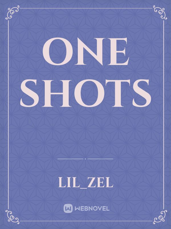 one shots Book