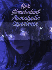 Her Nonchalant Apocalyptic Experience Book