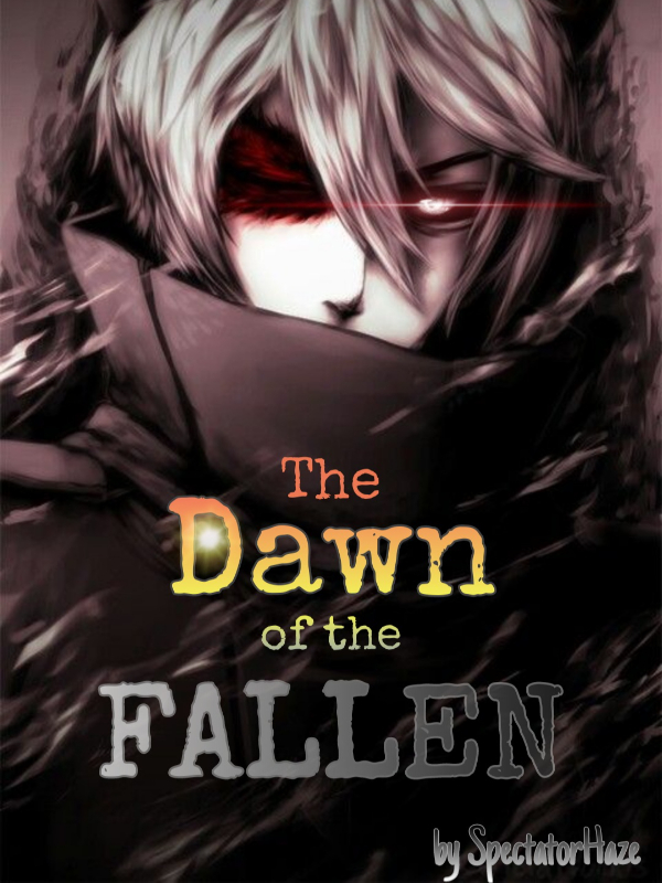 The Dawn of the Fallen