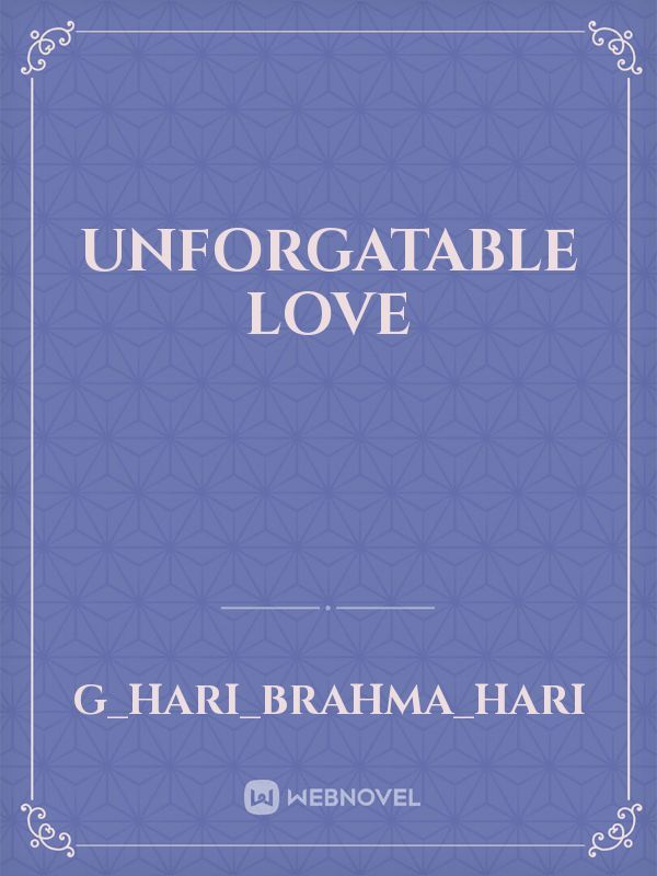 Unforgatable Love
