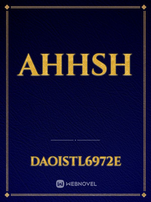 Ahhsh Book