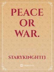 Peace or War. Book
