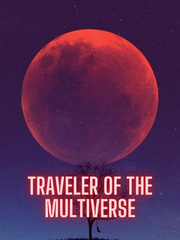 Traveler Of The Multiverse(Dropped) Book