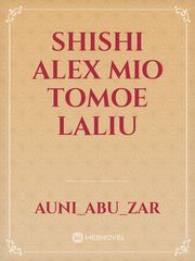 shishi
alex 
mio
tomoe
laliu Book