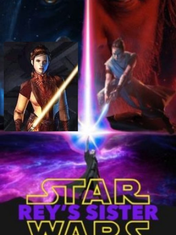 Star Wars: Rey's sister.