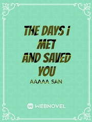 (BL)The days I met and saved you Book