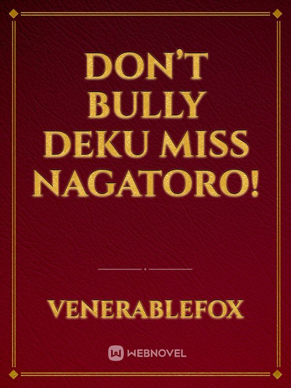 Don’t Bully Deku Miss Nagatoro! Book