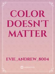 Color Doesn't Matter Book