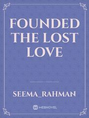 Founded the lost love Book